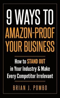 bokomslag 9 Ways to Amazon-Proof Your Business