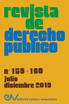 REVISTA DE DERECHO PBLICO (Venezuela), No. 159-160, julio-diciembre 2019 1