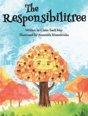 Claire Saeli May - Responsibilitree, Inbunden