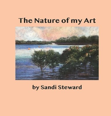 The Nature of my Art 1