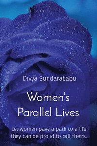 bokomslag Women's Parallel Lives