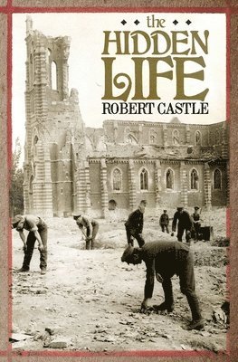 Robert Castle - Hidden Life, Häftad