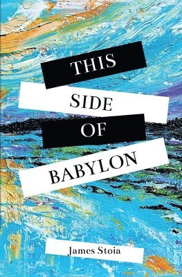 This Side of Babylon 1