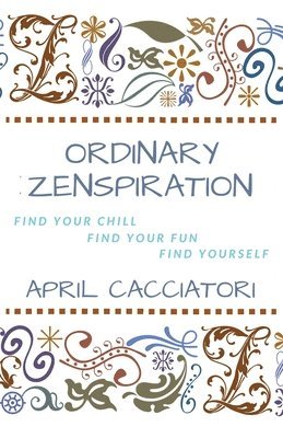 Ordinary Zenspiration 1