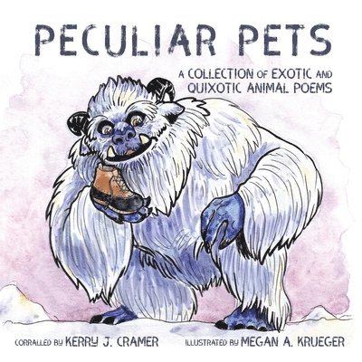 Kerry J Cramer, Kerry J. Cramer, Kerry J., Cramer - Peculiar Pets, Häftad