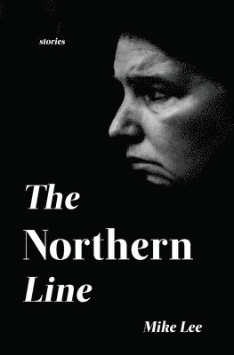 Mike Lee - Northern Line, Häftad