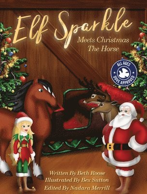 Elf Sparkle Meets Christmas The Horse 1