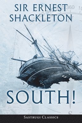 South! (Annotated) 1