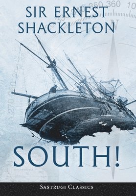 South! (Annotated) 1