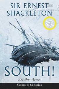 bokomslag South! (Annotated) LARGE PRINT