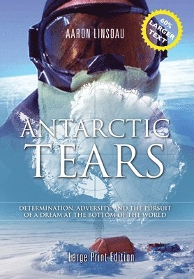 Antarctic Tears (LARGE PRINT) 1
