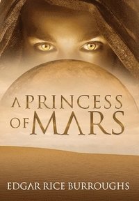 bokomslag Princess of Mars (Annotated)