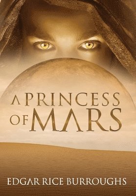 bokomslag Princess of Mars (Annotated)