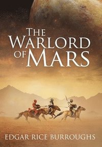bokomslag Warlord of Mars (Annotated)