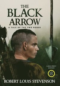 bokomslag Black Arrow (Annotated, Large Print)