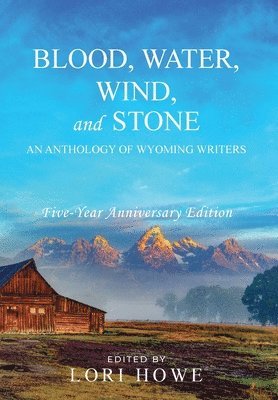 Blood, Water, Wind, and Stone (5-year Anniversary) 1