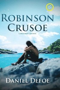 bokomslag Robinson Crusoe (Annotated, Large Print)