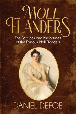 bokomslag Moll Flanders (Annotated)