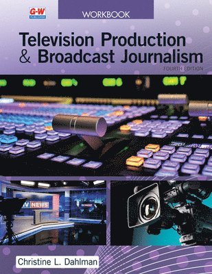 Television Production & Broadcast Journalism 1