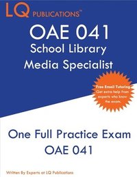 bokomslag Oae 041: One Full Practice Exam - 2020 Exam Questions - Free Online Tutoring