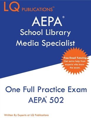 AEPA School Library Media Specialist: One Full Practice Exam - 2020 Exam Questions - Free Online Tutoring 1