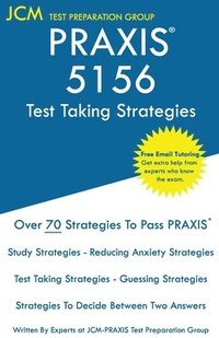 bokomslag PRAXIS 5156 Test Taking Strategies: PRAXIS 5156 Exam - Free Online Tutoring - The latest strategies to pass your exam.