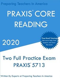 bokomslag PRAXIS CORE Reading: Two Full Practice PRAXIS CORE Reading Exams
