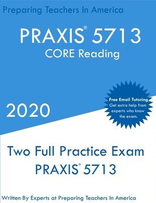 bokomslag PRAXIS 5713: Two Full Practice PRAXIS CORE Reading Exams