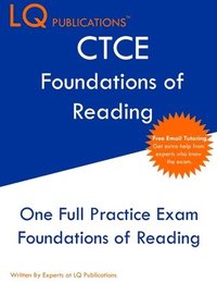 bokomslag CTCE Foundations of Reading: One Full Practice Exam - Free Online Tutoring - Updated Exam Questions