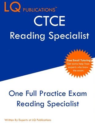 bokomslag CTCE Reading Specialist: One Full Practice Exam - Free Online Tutoring - Updated Exam Questions