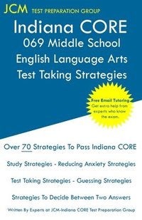 bokomslag Indiana CORE 069 Middle School English Language Arts - Test Taking Strategies