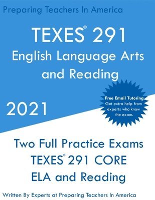 TEXES 291 - English Language Arts and Reading - Science of Teaching Reading: Two Full Practice Exam - Free Online Tutoring - Updated Exam Questions 1