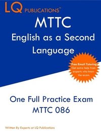 bokomslag MTTC English as a Second Language: One Full Practice Exam - Free Online Tutoring - Updated Exam Questions