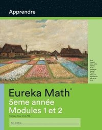 bokomslag French - Eureka Math Grade 5 Learn Workbook #1 (Modules 1-2)