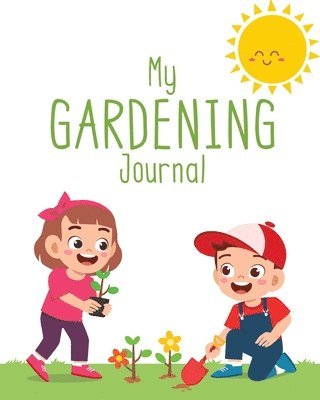 My Garden Journal 1