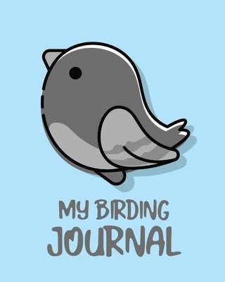 My Birding Journal 1