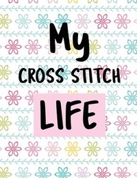 bokomslag My Cross Stitch Life
