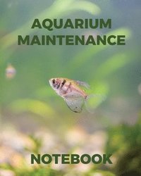 bokomslag Aquarium Maintenance Notebook