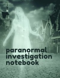 bokomslag Paranormal Investigation Notebook