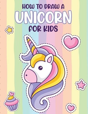 How To Draw A Unicorn For Kids 1