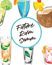 bokomslag Future Rum Somm
