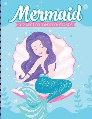 Mermaid Alphabet Coloring Book For Kids 1