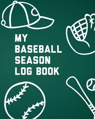 bokomslag My Baseball Season Log Book