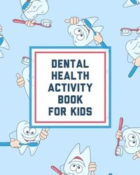 bokomslag Dental Health Activity Book For Kids