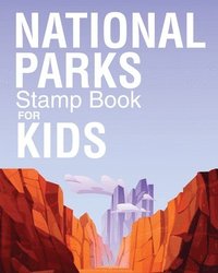 bokomslag National Parks Stamp Book For Kids