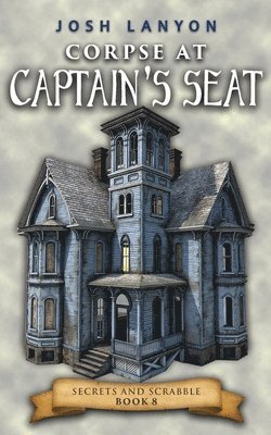 bokomslag Corpse at Captain's Seat: An M/M Cozy Mystery