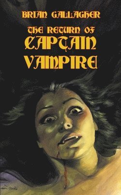 The Return of Captain Vampire 1