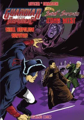 Jean-Marc Lofficier, Luciano Bernasconi - Guardian of the Republic / Count Saint-Germain / John Mist, Häftad