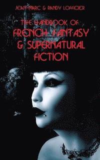 bokomslag The Handbook of French Fantasy & Supernatural Fiction