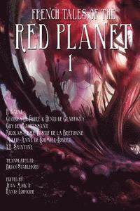 bokomslag French Tales of the Red Planet (Volume 1)